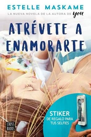 ATRÉVETE A ENAMORARTE | 9788408192664 | MASKAME,ESTELLE | Llibreria Geli - Llibreria Online de Girona - Comprar llibres en català i castellà