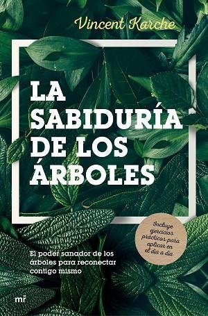 LA SABIDURÍA DE LOS ÁRBOLES | 9788427044647 | KARCHE,VINCENT | Llibreria Geli - Llibreria Online de Girona - Comprar llibres en català i castellà