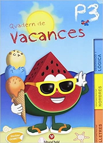 QUADERN DE VACANCES P3 EDUCACIÓ INFANTIL | 9788478877577 |   | Llibreria Geli - Llibreria Online de Girona - Comprar llibres en català i castellà