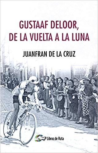 GUSTAAF DELOOR,DE LA VUELTA A LA LUNA | 9788494692819 | DE LA CRUZ MORENO,JUANFRAN | Llibreria Geli - Llibreria Online de Girona - Comprar llibres en català i castellà