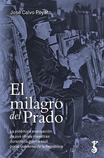 EL MILAGRO DEL PRADO | 9788417241117 | CALVO POYATO,JOSÉ | Libreria Geli - Librería Online de Girona - Comprar libros en catalán y castellano