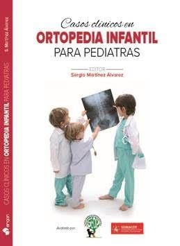 CASOS CLÍNICOS EN ORTOPEDIA INFANTIL PARA PEDIATRAS | 9788417194123 | MARTÍNEZ ÁLVAREZ,SERGIO | Llibreria Geli - Llibreria Online de Girona - Comprar llibres en català i castellà