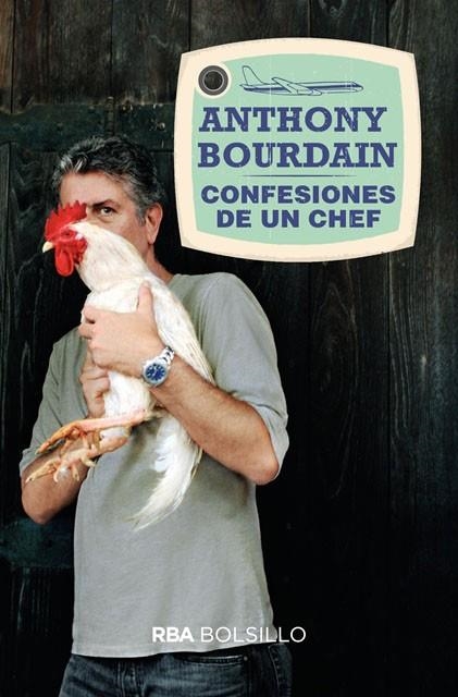 CONFESIONES DE UN CHEF  | 9788492966851 | BOURDAIN,ANTHONY | Llibreria Geli - Llibreria Online de Girona - Comprar llibres en català i castellà