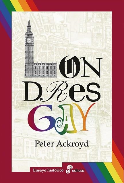 LONDRES GAY | 9788435025683 | ACKROYD,PETER | Llibreria Geli - Llibreria Online de Girona - Comprar llibres en català i castellà