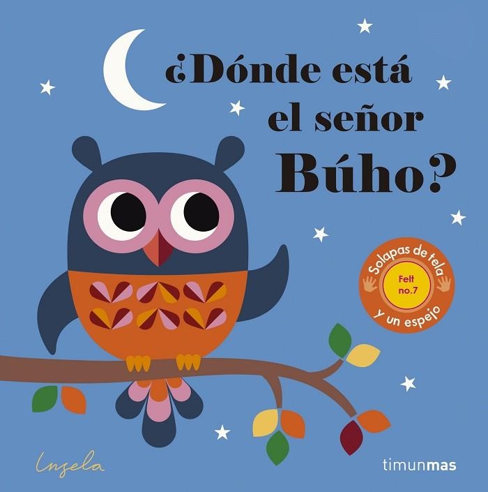 DÓNDE ESTÁ EL SEÑOR BUHO? TEXTURAS | 9788408165002 | ARRHENIUS,INGELA P. | Llibreria Geli - Llibreria Online de Girona - Comprar llibres en català i castellà