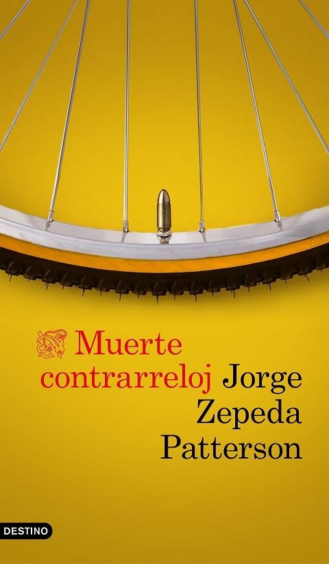 MUERTE CONTRARRELOJ | 9788423354061 | ZEPEDA PATTERSON,JORGE | Llibreria Geli - Llibreria Online de Girona - Comprar llibres en català i castellà