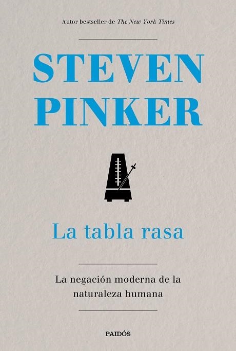 LA TABLA RASA.LA NEGACIÓN MODERNA DE LA NATURALEZA HUMANA | 9788449334634 | PINKER,STEVEN | Llibreria Geli - Llibreria Online de Girona - Comprar llibres en català i castellà