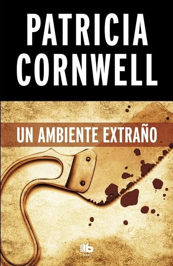 UN AMBIENTE EXTRAÑO(DOCTORA KAY SCARPETTA-8) | 9788490706220 | CORNWELL,PATRICIA | Llibreria Geli - Llibreria Online de Girona - Comprar llibres en català i castellà