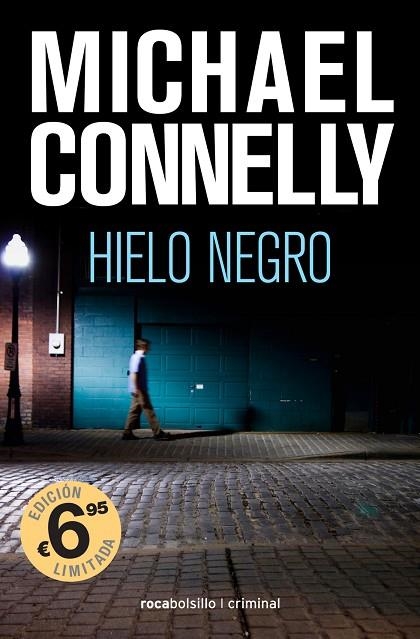 HIELO NEGRO | 9788416859245 | CONNELLY,MICHAEL | Libreria Geli - Librería Online de Girona - Comprar libros en catalán y castellano