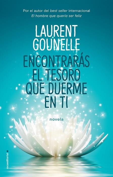 ENCONTRARÁS EL TESORO QUE DUERME EN TI | 9788417092764 | GOUNELLE,LAURENT | Llibreria Geli - Llibreria Online de Girona - Comprar llibres en català i castellà