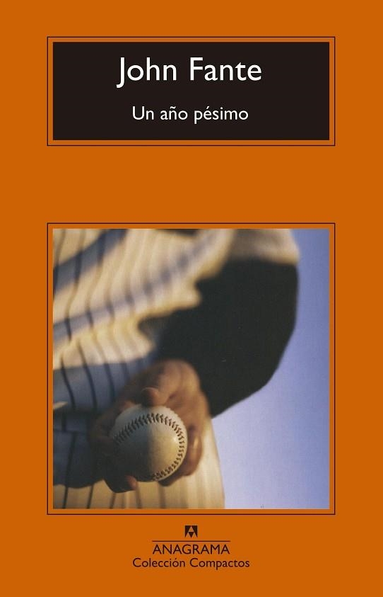 UN AÑO PÉSIMO | 9788433960269 | FANTE,JOHN | Llibreria Geli - Llibreria Online de Girona - Comprar llibres en català i castellà