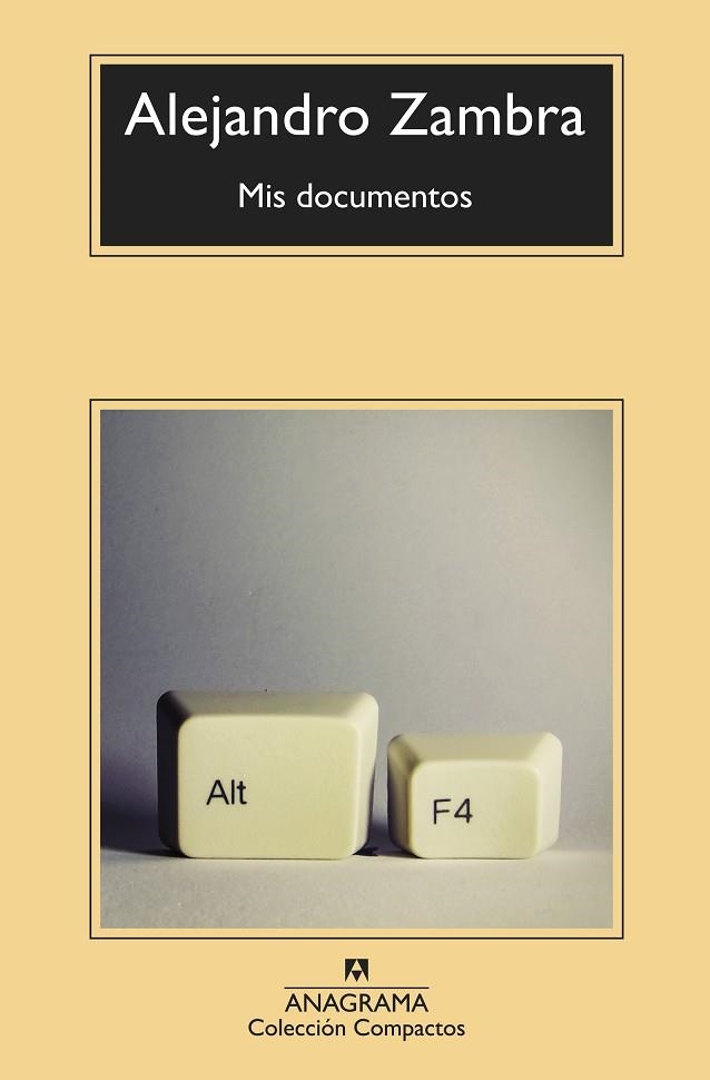 MIS DOCUMENTOS | 9788433960252 | ZAMBRA,ALEJANDRO | Llibreria Geli - Llibreria Online de Girona - Comprar llibres en català i castellà