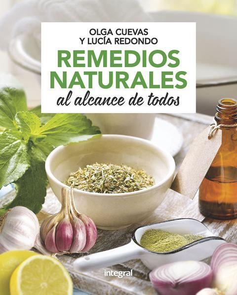 REMEDIOS NATURALES AL ALCANCE DE TODOS | 9788491181125 | CUEVAS FERNANDEZ,OLGA/REDONDO CUEVAS,LUCIA | Llibreria Geli - Llibreria Online de Girona - Comprar llibres en català i castellà