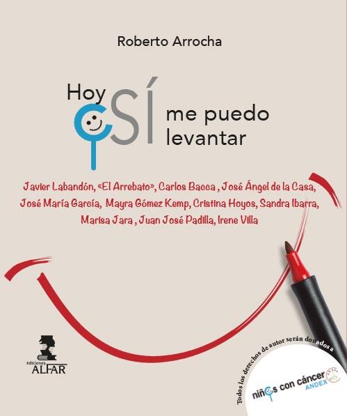 HOY SÍ ME PUEDO LEVANTAR | 9788478987764 | ARROCHA,ROBERTO | Llibreria Geli - Llibreria Online de Girona - Comprar llibres en català i castellà