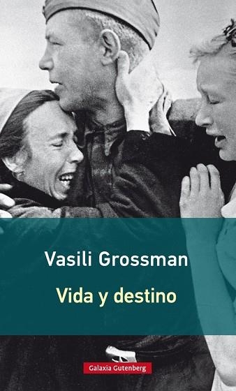 VIDA Y DESTINO | 9788416734948 | GROSSMAN,VASILI | Libreria Geli - Librería Online de Girona - Comprar libros en catalán y castellano