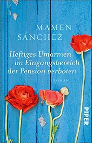 HESTIGES UMARMEN IM EINGANSBEREICH DER PENSION VERBOTEN | 9783492312332 | SÁNCHEZ,MAMEN | Llibreria Geli - Llibreria Online de Girona - Comprar llibres en català i castellà