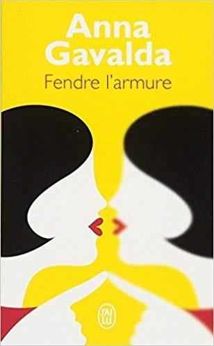 FENDRE L'ARMURE | 9782290155202 | GAVALDA,ANNA | Llibreria Geli - Llibreria Online de Girona - Comprar llibres en català i castellà