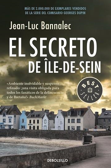 EL SECRETO DE ÎLE-DE-SEIN (COMISARIO DUPIN 5) | 9788466343435 | BANNALEC,JEAN-LUC | Llibreria Geli - Llibreria Online de Girona - Comprar llibres en català i castellà