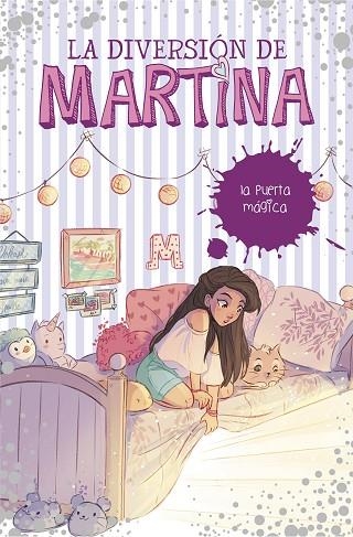 LA DIVERSIÓN DE MARTINA-3.LA PUERTA MAGICA | 9788490439500 | D'ANTIOCHIA,MARTINA | Llibreria Geli - Llibreria Online de Girona - Comprar llibres en català i castellà