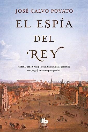 EL ESPÍA DEL REY | 9788490705773 | CALVO POYATO,JOSÉ | Llibreria Geli - Llibreria Online de Girona - Comprar llibres en català i castellà