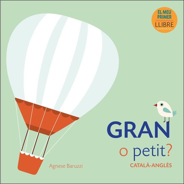 GRAN O PETIT?(CATALÀ-ANGLÈS) | 9788416279920 | BARUZZI,ANGESE | Llibreria Geli - Llibreria Online de Girona - Comprar llibres en català i castellà