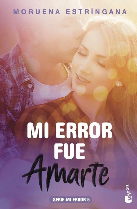 MI ERROR FUE AMARTE (SERIE MI ERROR 5) | 9788408186847 | ESTRÍNGANA,MORUENA | Llibreria Geli - Llibreria Online de Girona - Comprar llibres en català i castellà