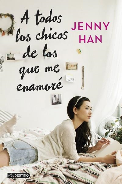 A TODOS LOS CHICOS DE LOS QUE ME ENAMORÉ | 9788408128441 | HAN,JENNY | Llibreria Geli - Llibreria Online de Girona - Comprar llibres en català i castellà