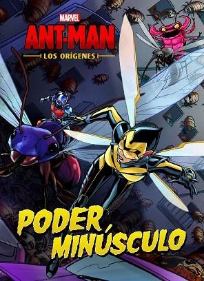 ANT-MAN.LOS ORÍGENES.PODER MINÚSCULO | 9788416914357 | MARVEL | Llibreria Geli - Llibreria Online de Girona - Comprar llibres en català i castellà