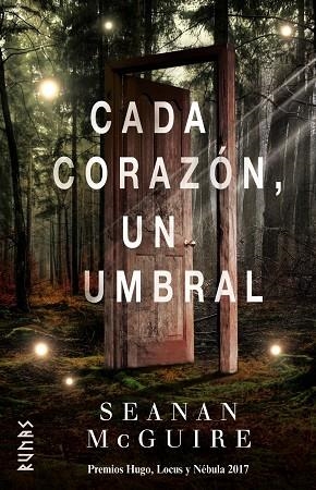 CADA CORAZÓN, UN UMBRAL | 9788491812005 | MCGUIRE, SEANAN | Llibreria Geli - Llibreria Online de Girona - Comprar llibres en català i castellà