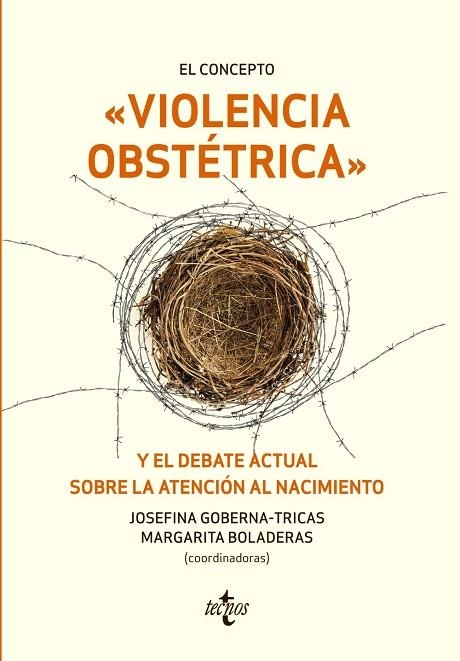 EL CONCEPTO VIOLENCIA OBSTÉTRICA Y EL DEBATE ACTUAL SOBRE LA ATENCIÓN AL NACIMIE | 9788430974283 | GOBERNA-TRICAS, JOSEFINA/BOLADERAS CUCURELLA, MARGARITA/ADÁN VILLAMARÍN, CARME/BIRULÉS BERTRAN, FINA | Llibreria Geli - Llibreria Online de Girona - Comprar llibres en català i castellà