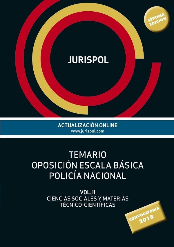 TEMARIO OPOSICIÓN ESCALA BÁSICA POLICÍA NACIONAL | 9788430974382 | JURISPOL/RIUS DIEGO, FRANCISCO J. | Libreria Geli - Librería Online de Girona - Comprar libros en catalán y castellano