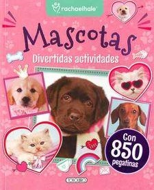 MASCOTAS.DIVERTIDAS ACTIVIDADES | 9788490379547 | HALE,RACHAEL | Llibreria Geli - Llibreria Online de Girona - Comprar llibres en català i castellà