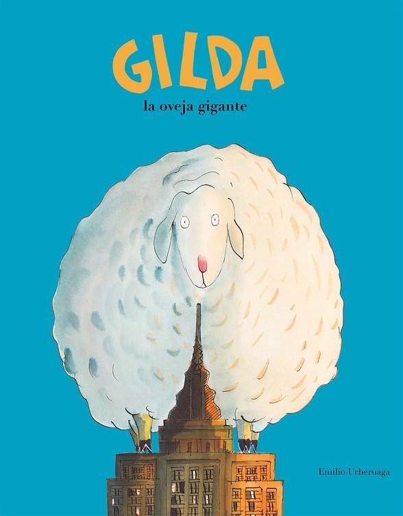 GILDA,LA OVEJA GIGANTE | 9788417123239 | URBERUAGA,EMILIO | Llibreria Geli - Llibreria Online de Girona - Comprar llibres en català i castellà