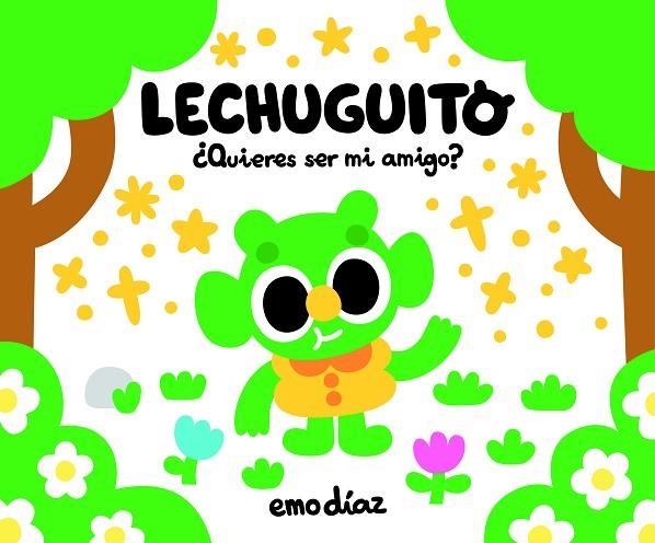 LECHUGUITO. ¿QUIERES SER MI AMIGO? | 9788494641244 | DÍAZ,EMO | Llibreria Geli - Llibreria Online de Girona - Comprar llibres en català i castellà