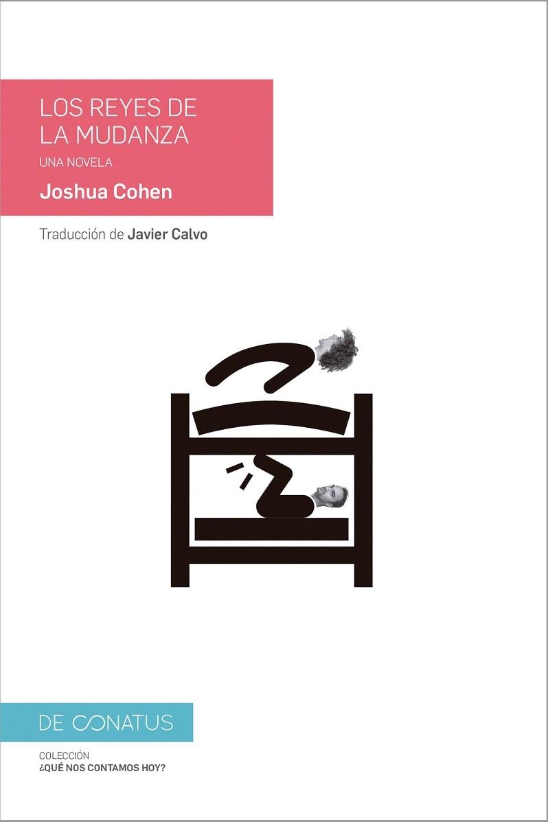 LOS REYES DE LA MUDANZA UNA NOVELA | 9788417375003 | COHEN,JOSHUA | Llibreria Geli - Llibreria Online de Girona - Comprar llibres en català i castellà