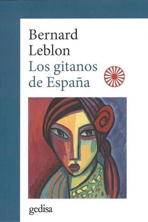 LOS GITANOS DE ESPAÑA | 9788417341275 | LEBLON,BERNARD | Llibreria Geli - Llibreria Online de Girona - Comprar llibres en català i castellà