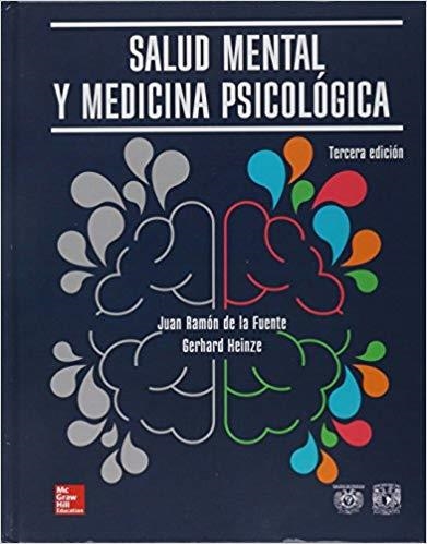 SALUD MENTAL Y MEDICINA PSICOLOGICA(3ª EDICION 2018) | 9786070299339 | DE LA FUENTE,JUAN RAMON | Llibreria Geli - Llibreria Online de Girona - Comprar llibres en català i castellà