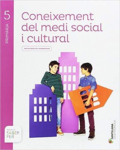 CONEIXEMENT DEL MEDI SOCIAL I CULTURAL(CINQUÈ DE PRIMARIA SABER FER.EDICIO 2017) | 9788491306221 |   | Llibreria Geli - Llibreria Online de Girona - Comprar llibres en català i castellà