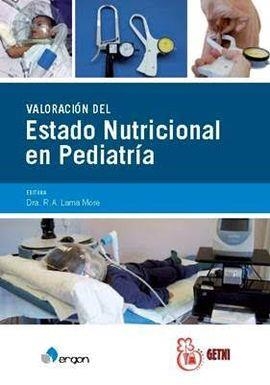 VALORACIÓN DEL ESTADO NUTRICIONAL EN PEDIATRÍA | 9788417194215 | LAMA MORE,DRA.R.A. | Llibreria Geli - Llibreria Online de Girona - Comprar llibres en català i castellà