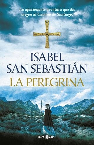 LA PEREGRINA | 9788401019982 | SAN SEBASTIÁN,ISABEL | Llibreria Geli - Llibreria Online de Girona - Comprar llibres en català i castellà