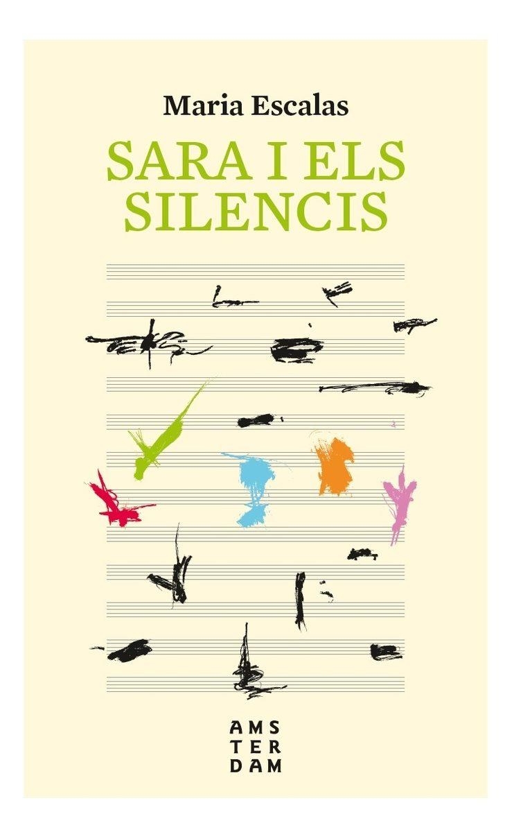 SARA I ELS SILENCIS | 9788416743766 | ESCALAS,MARIA | Libreria Geli - Librería Online de Girona - Comprar libros en catalán y castellano