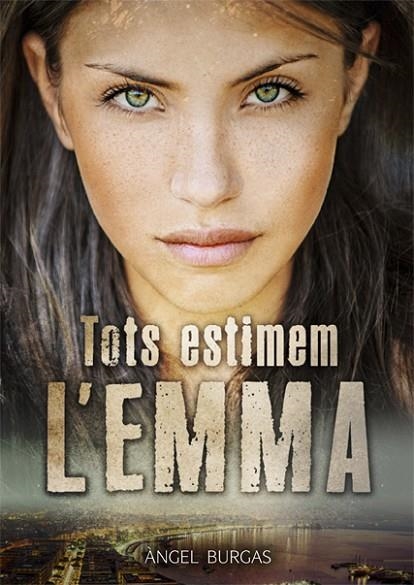 TOTS ESTIMEM L'EMMA | 9788424663254 | BURGAS,ÀNGEL | Llibreria Geli - Llibreria Online de Girona - Comprar llibres en català i castellà