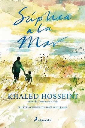 SÚPLICA A LA MAR | 9788498388954 | HOSSEINI,KHALED | Llibreria Geli - Llibreria Online de Girona - Comprar llibres en català i castellà