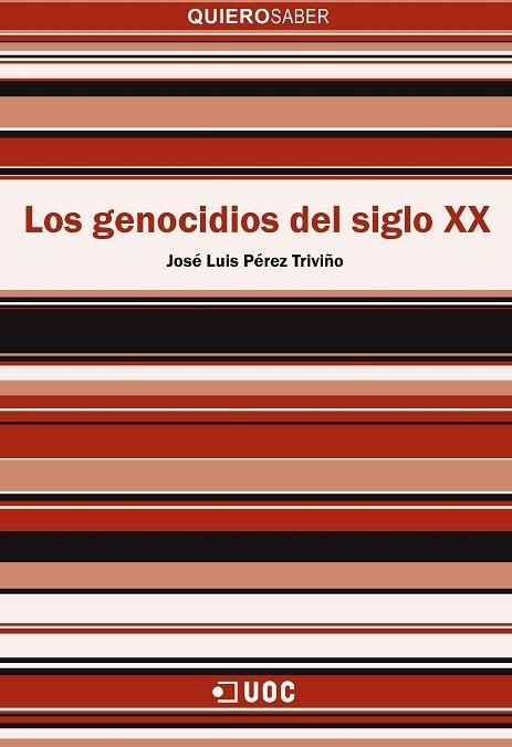 LOS GENOCIDIOS DEL SIGLO XX | 9788491167631 | PÉREZ TRIVIÑO,JOSÉ LUIS | Llibreria Geli - Llibreria Online de Girona - Comprar llibres en català i castellà