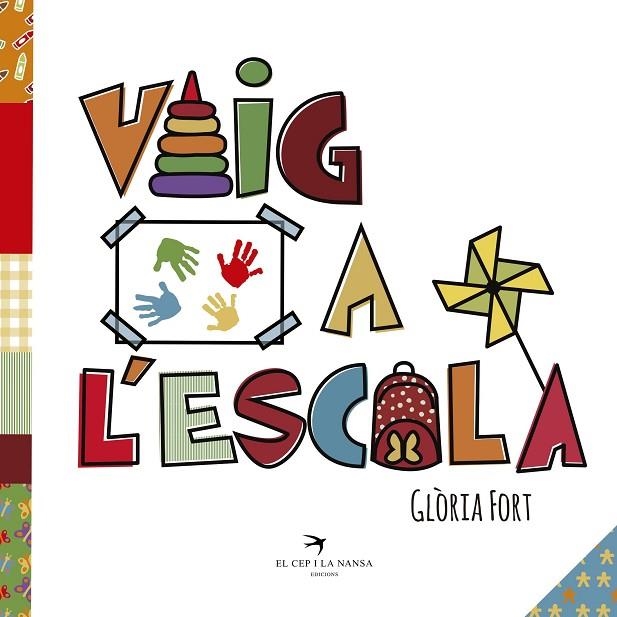 VAIG A L'ESCOLA | 9788417000684 | FORT MIR,GLÒRIA | Libreria Geli - Librería Online de Girona - Comprar libros en catalán y castellano