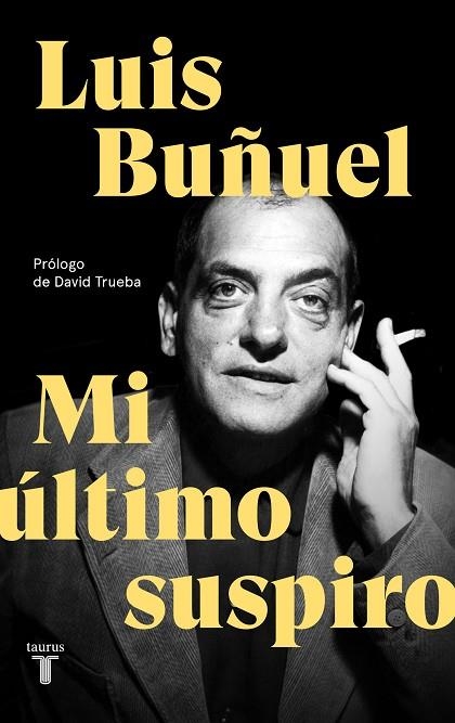 MI ÚLTIMO SUSPIRO | 9788430619870 | BUÑUEL,LUIS | Llibreria Geli - Llibreria Online de Girona - Comprar llibres en català i castellà