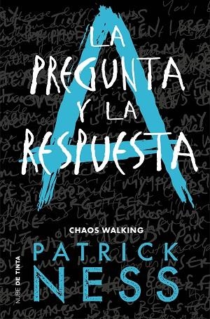 LA PREGUNTA Y LA RESPUESTA (CHAOS WALKING 2) | 9788416588770 | NESS,PATRICK | Llibreria Geli - Llibreria Online de Girona - Comprar llibres en català i castellà