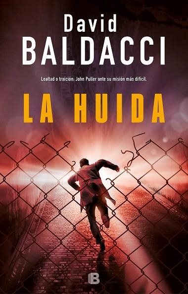 LA HUÍDA(SERIE JOHN PULLER-3) | 9788466663922 | BALDACCI,DAVID | Llibreria Geli - Llibreria Online de Girona - Comprar llibres en català i castellà