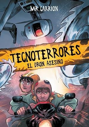 EL DRON ASESINO (TECNOTERRORES 1) | 9788417424145 | MR. CARRION | Llibreria Geli - Llibreria Online de Girona - Comprar llibres en català i castellà