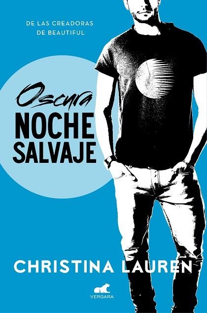 OSCURA NOCHE SALVAJE | 9788416076628 | LAUREN,CHRISTINA | Llibreria Geli - Llibreria Online de Girona - Comprar llibres en català i castellà